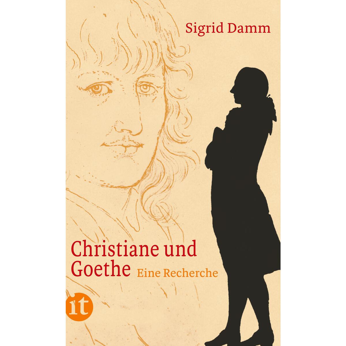 Christiane und Goethe Christiane und Goethe von Insel Verlag GmbH