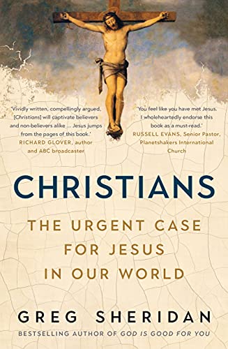 Christians: The Urgent Case for Jesus in Our World von Allen & Unwin