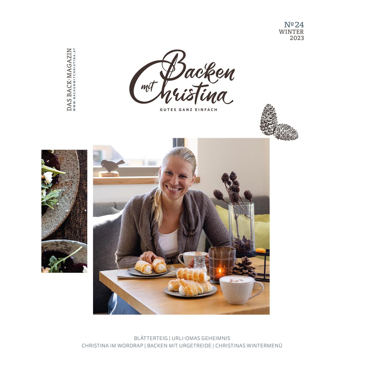 Christina Bauer Magazin - Das Back-Magazin. No 24 Dezember 2023 von Edition Loewenzahn