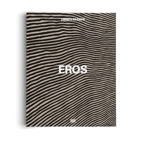 Christl Mudrak. Eros – Performative Malerei, partizipative Kunst und kollaborative Praxis. Bilingual (Deutsch/Englisch) Christl Mudrak. Eros – Performative Malerei, partizipative Kunst und kollaborative Praxis. Bilingual (Deutsch/Englisch)