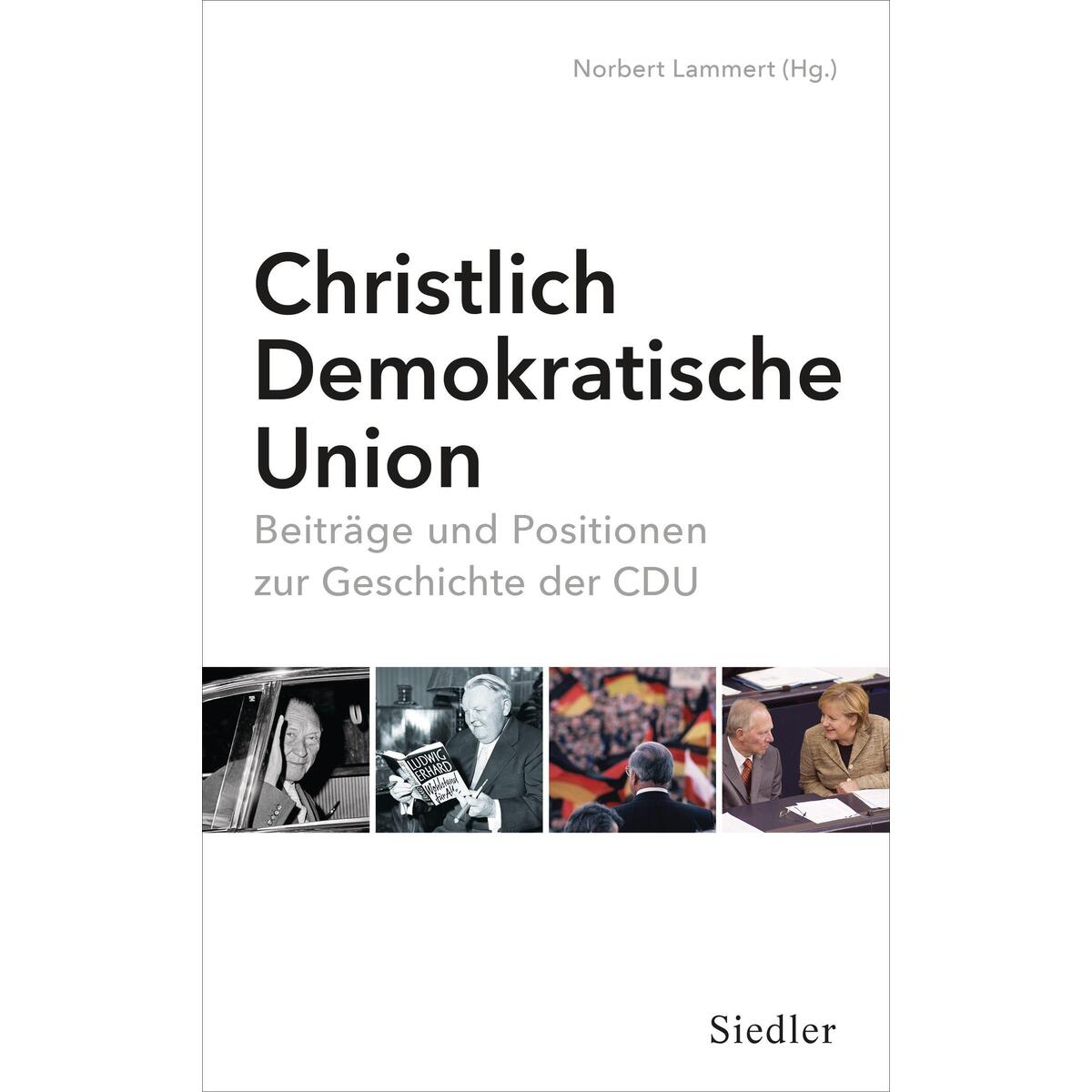 Christlich-Demokratische Union von Siedler Verlag