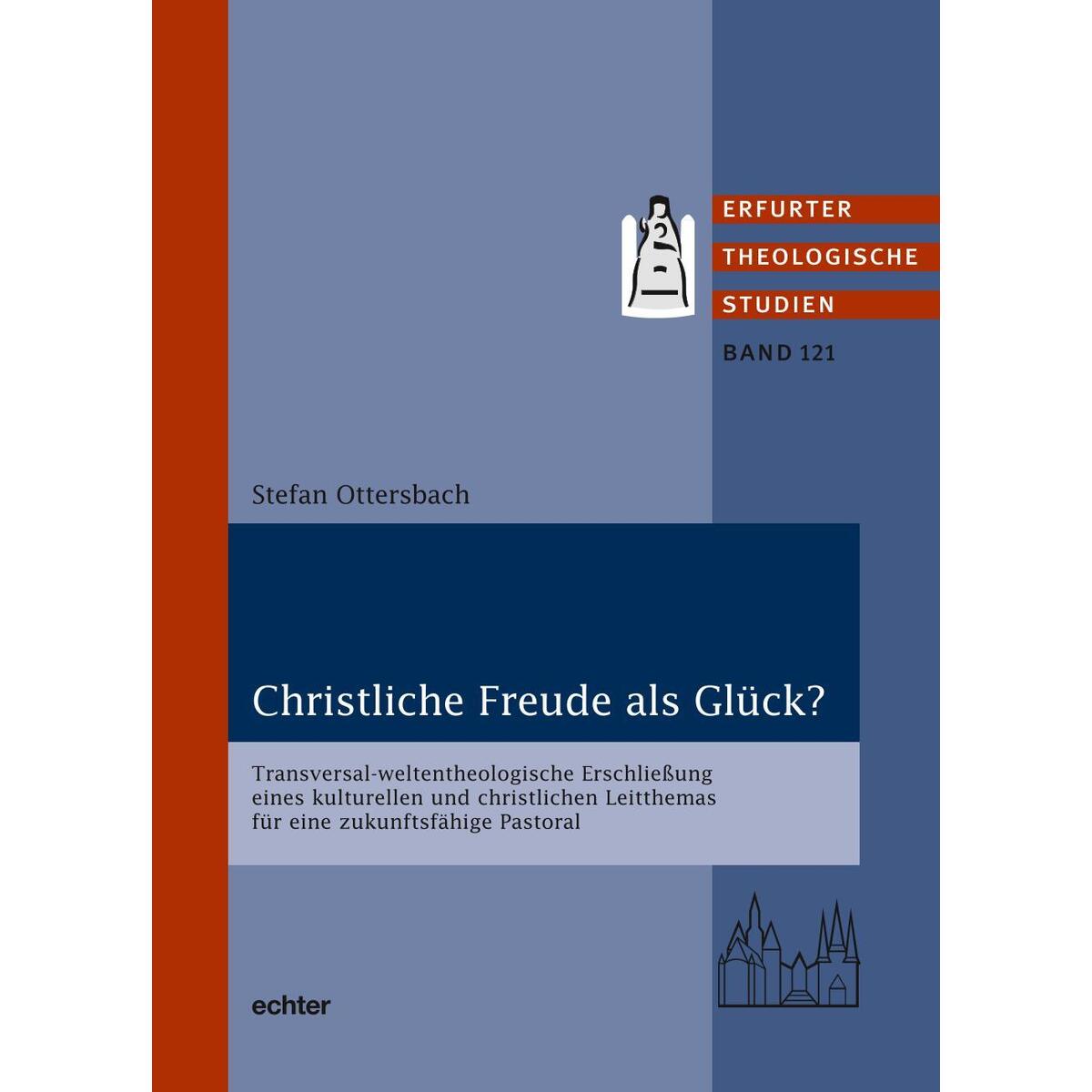 Christliche Freude als Glück? von Echter Verlag GmbH