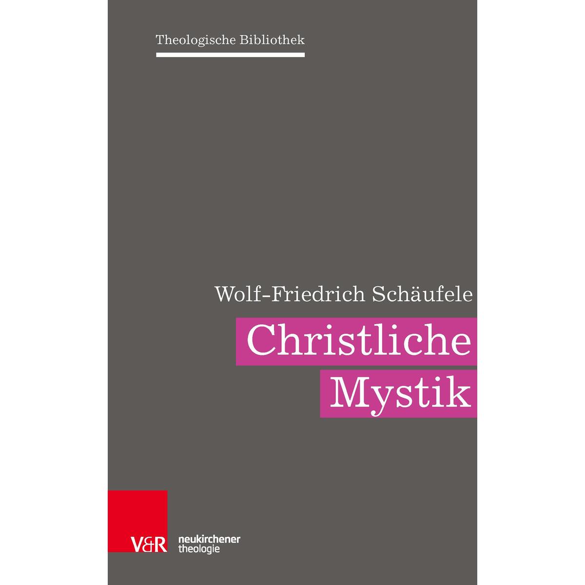 Christliche Mystik von Vandenhoeck + Ruprecht