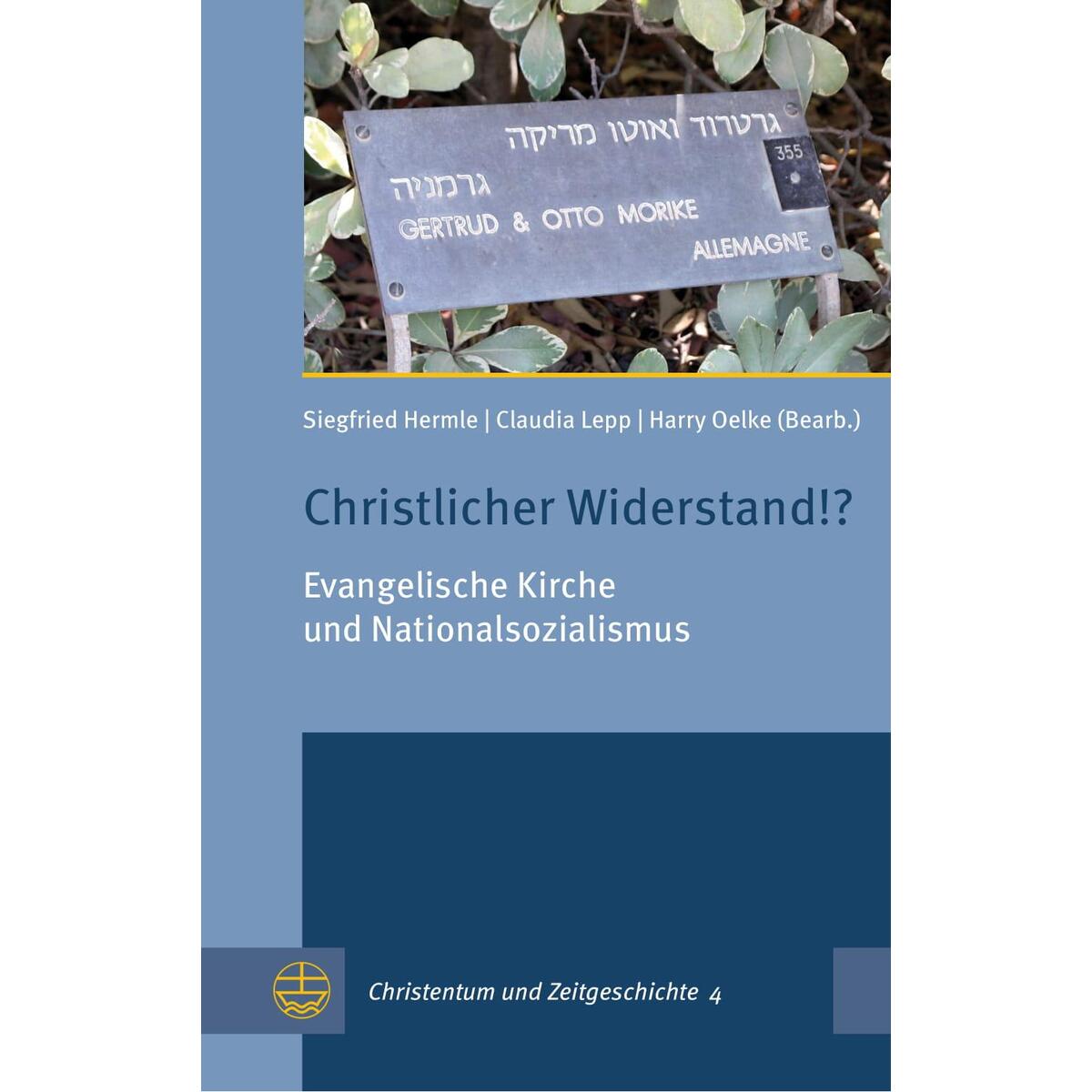 Christlicher Widerstand!? Christlicher Widerstand!? von Evangelische Verlagsansta