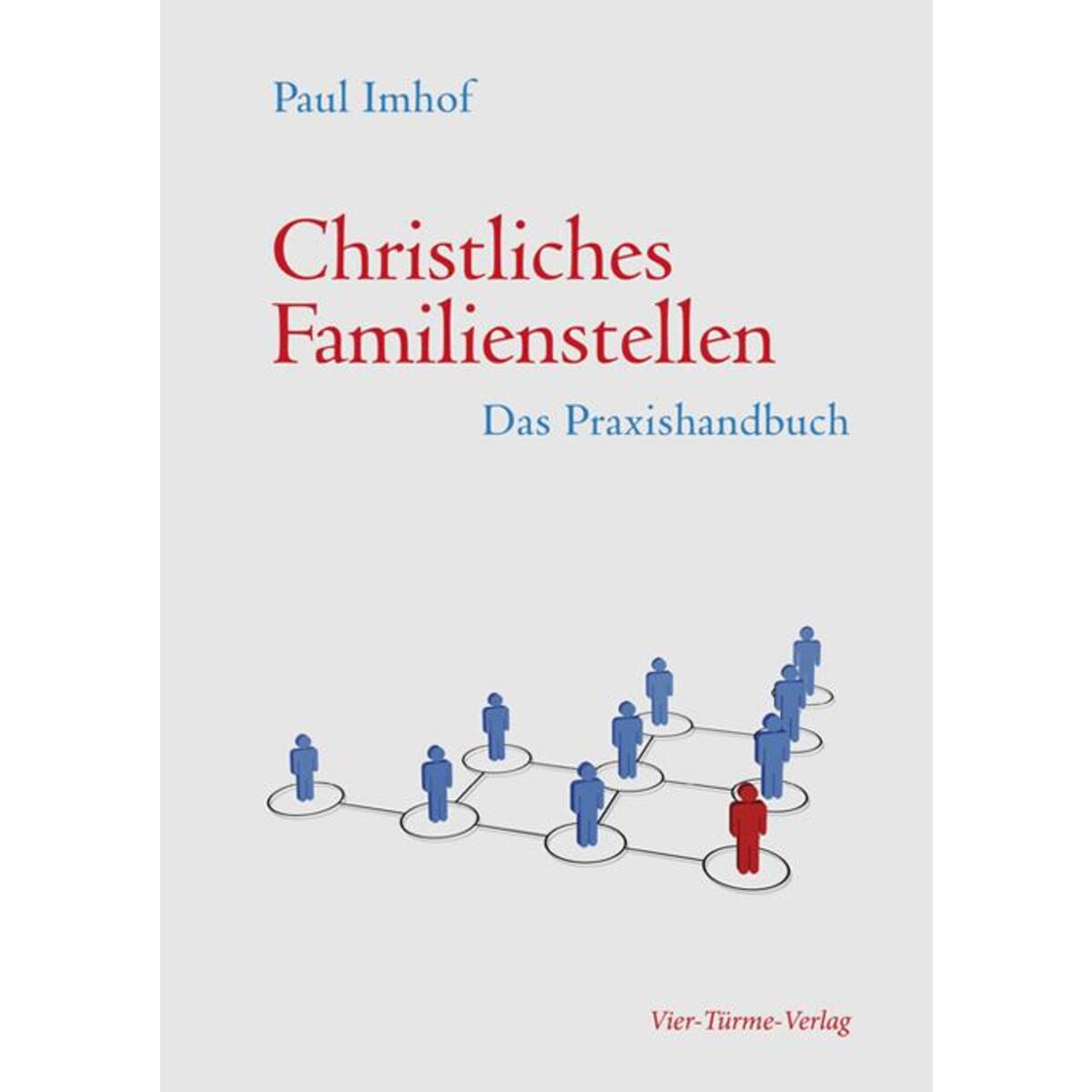 Christliches Familienstellen Christliches Familienstellen von Vier Tuerme GmbH