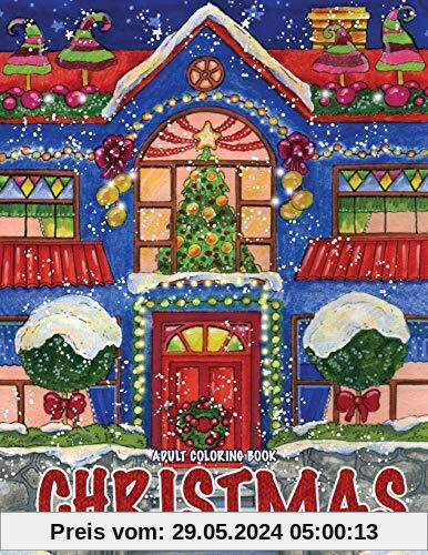 Christmas!: Adult Coloring Book (Stress Relieving Coloring Pages, Coloring Book for Relaxation)