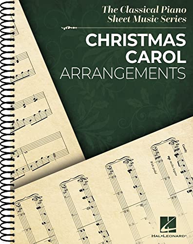 Christmas Carol Arrangements: Classical Piano Sheet Music Series von HAL LEONARD