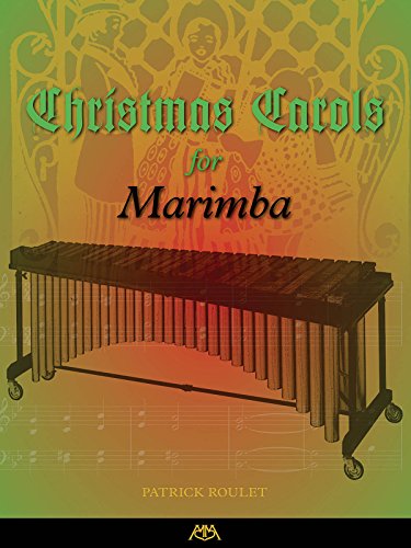 Christmas Carols for Marimba Christmas Carols for Marimba von Meredith Music