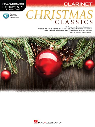 Christmas Classics for Clarinet: Clarinet, With Downloadable Audio Christmas Classics for Clarinet: Clarinet, With Downloadable Audio