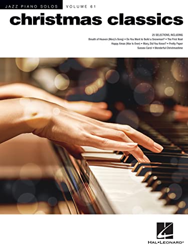 Christmas Classics - Jazz Piano Solos Series Vol. 61 (Jazz Piano Solos, 61) Christmas Classics - Jazz Piano Solos Series Vol. 61 (Jazz Piano Solos, 61) von Hal Leonard