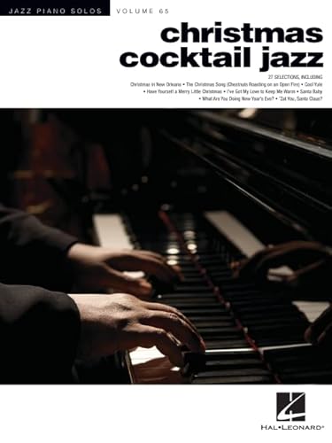 Christmas Cocktail Jazz (Jazz Piano Solos, 65) Christmas Cocktail Jazz (Jazz Piano Solos, 65)