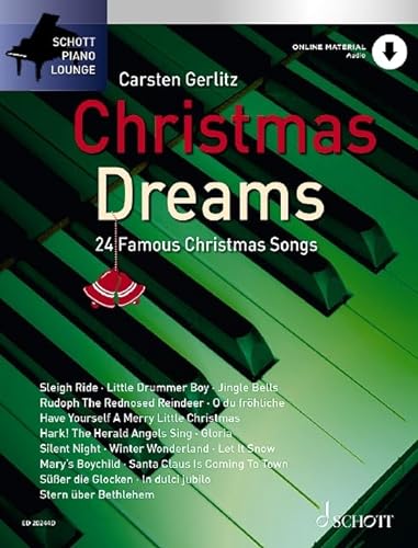 Christmas Dreams: 24 bekannte Melodien. Klavier (Keyboard). (Schott Piano Lounge)