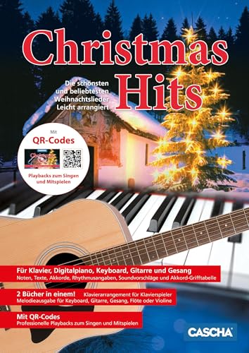 Christmas Hits: Die schönsten und beliebtesten Weihnachtslieder - Leicht arrangiert Christmas Hits: Die schönsten und beliebtesten Weihnachtslieder - Leicht arrangiert