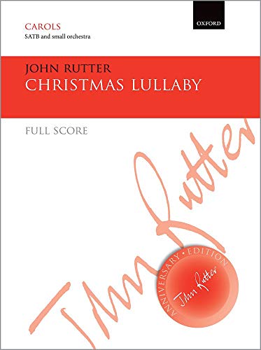 Christmas Lullaby: Orchestral & Instrumental Carol & Hymn Accompaniments (John Rutter Anniversary Edition)
