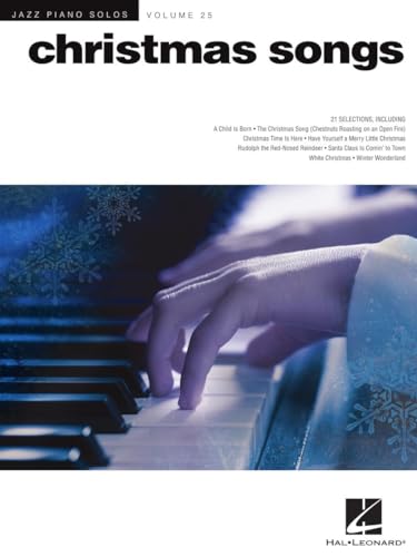 Christmas Songs (25): Jazz Piano Solos Series Volume 25 Christmas Songs (25): Jazz Piano Solos Series Volume 25