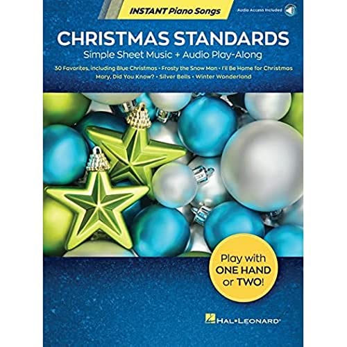 Christmas Standards - Instant Piano Songs: Simple Sheet Music + Audio Play-Along Christmas Standards - Instant Piano Songs: Simple Sheet Music + Audio Play-Along
