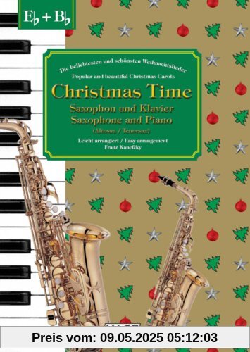 Christmas Time, 37 bekannte Weihnachtslieder für Saxophon und Klavier