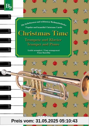 Christmas Time, 37 bekannte Weihnachtslieder für Trompete und Klavier