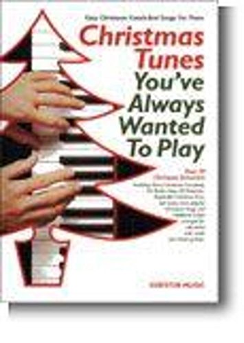 Christmas Tunes You've Always Wanted to Play