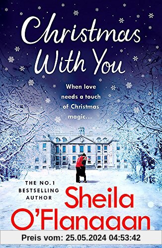 Christmas With You: Curl up for a feel-good Christmas treat with No. 1 bestseller Sheila O'Flanagan