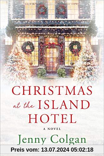 Christmas at the Island Hotel: A Novel