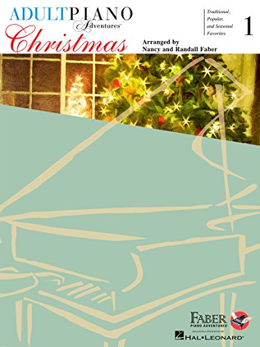 Christmas for All Time - Book 1 with Enhanced CD: Adult Piano Adventures: Adult at the Piano von Faber Piano Adventures