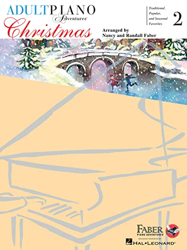 Christmas for All Time - Book 2 with Enhanced CD: Adult Piano Adventures: Adult at the Piano von Faber Piano Adventures