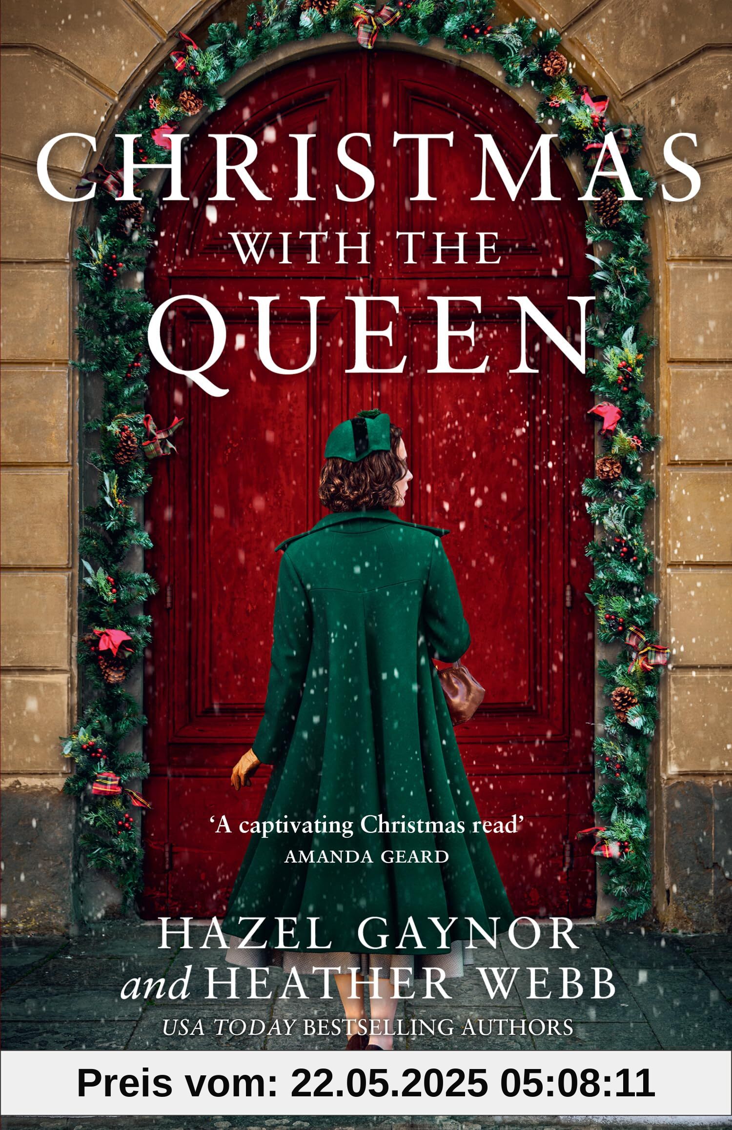 Christmas with the Queen: Escape this Christmas with the perfect romantic, historical novel for the festive season Christmas with the Queen: Escape this Christmas with the perfect romantic, historical novel for the festive season
