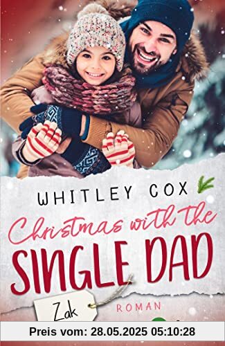 Christmas with the Single Dad – Zak: Deutsche Ausgabe (Single Dads of Seattle, Band 5)
