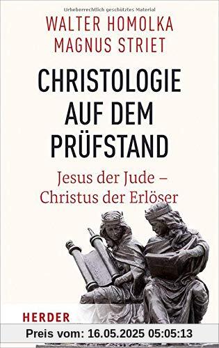 Christologie auf dem Prüfstand: Jesus der Jude – Christus der Erlöser