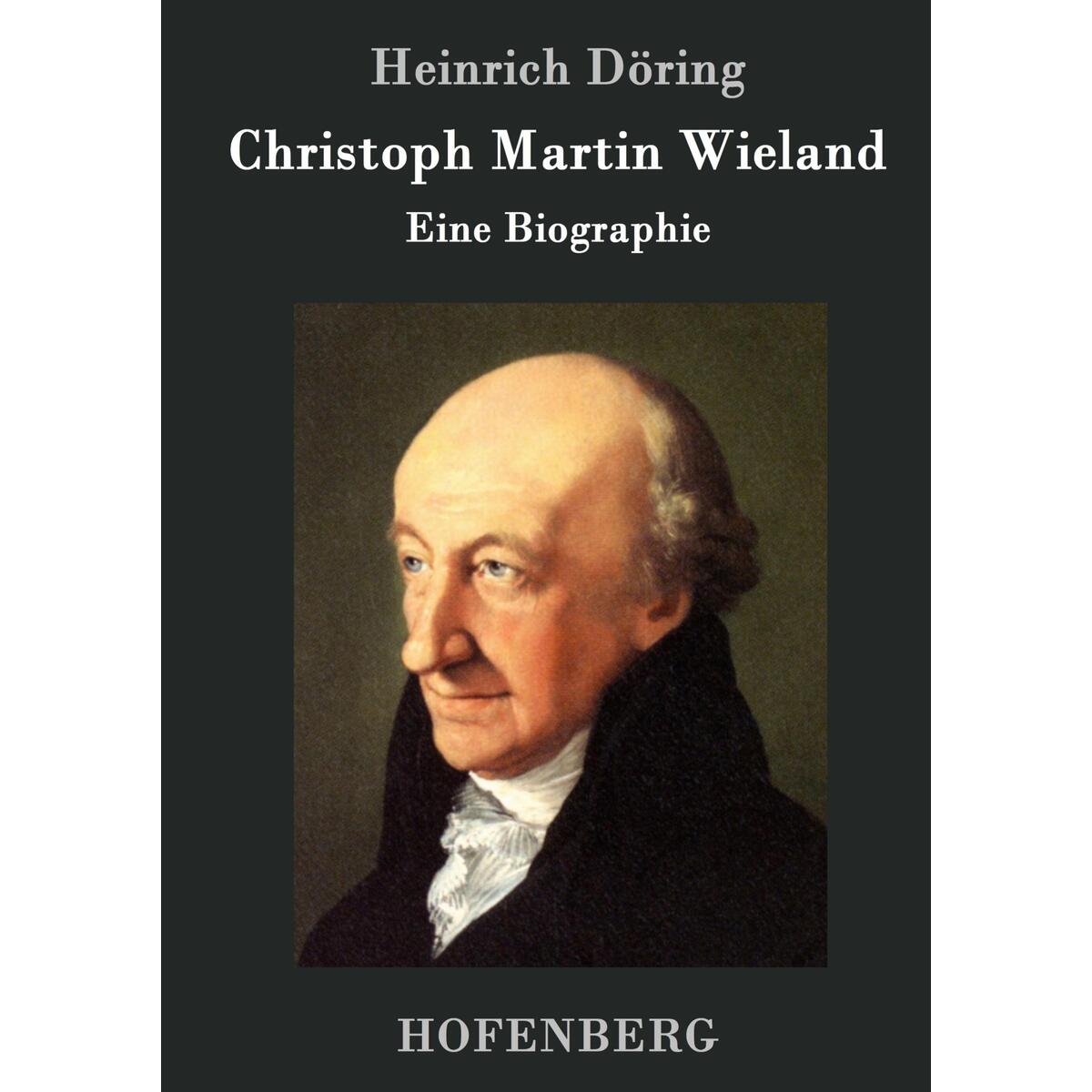 Christoph Martin Wieland von Hofenberg