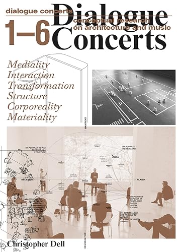 Christopher Dell: Dialogue Concerts: Conceptual Research on Architecture and Music von Spector Books OHG