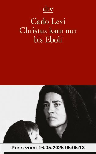 Christus kam nur bis Eboli
