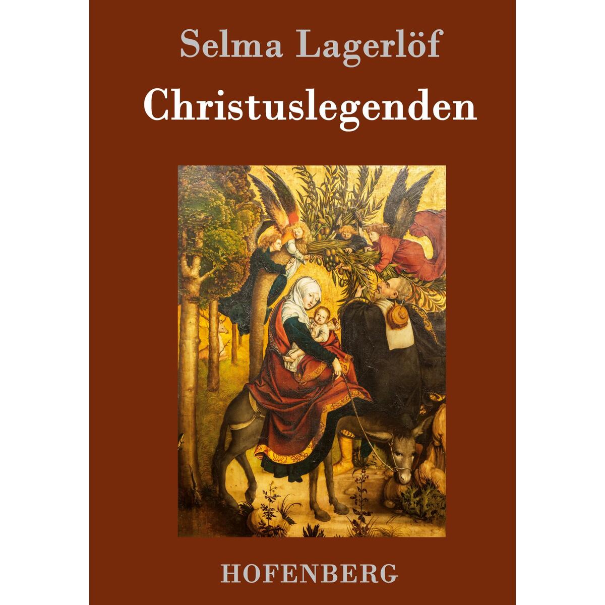 Christuslegenden Christuslegenden von Hofenberg