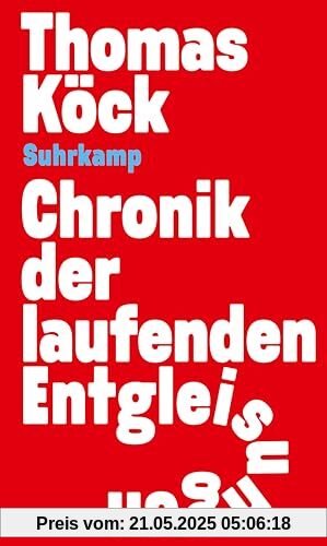 Chronik der laufenden Entgleisungen: Über den grassierenden Rechtspopulismus in Österreich und Deutschland und die Verschärfung der Debatten Chronik der laufenden Entgleisungen: Über den grassierenden Rechtspopulismus in Österreich und Deutschland und die Verschärfung der Debatten