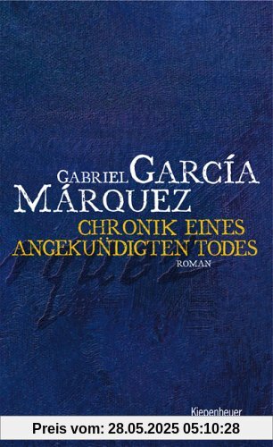Chronik eines angekündigten Todes: Roman Überarbeitete Übersetzung Chronik eines angekündigten Todes: Roman Überarbeitete Übersetzung