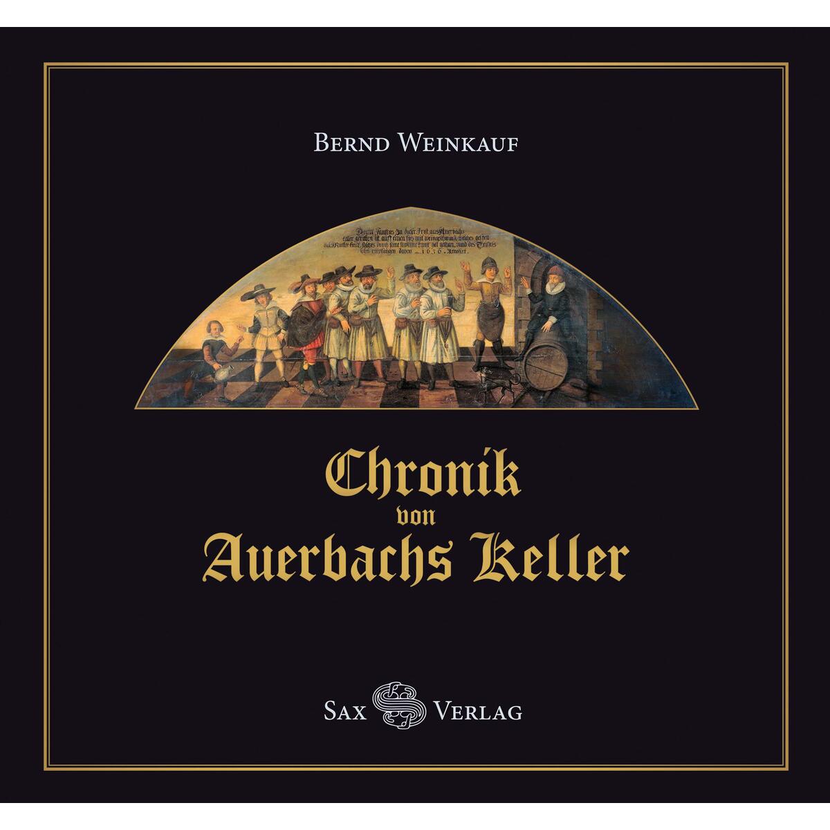 Chronik von Auerbachs Keller von Sax Verlag