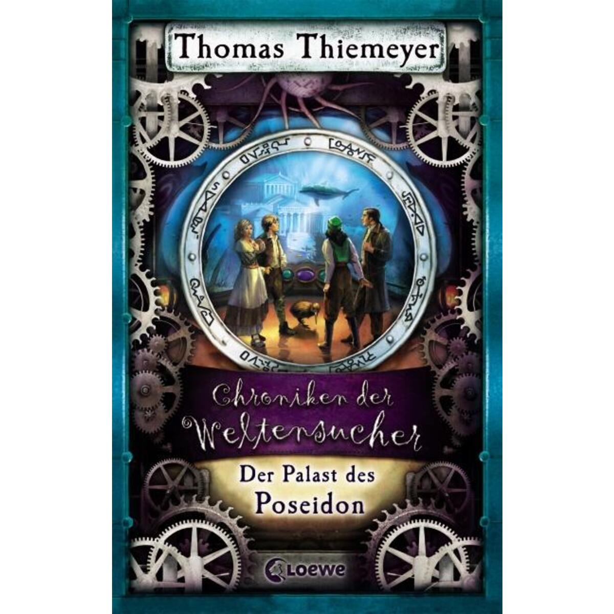 Chroniken der Weltensucher 02. Der Palast des Poseidon Chroniken der Weltensucher 02. Der Palast des Poseidon von Loewe Verlag GmbH