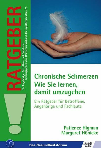 Chronische Schmerzen. Wie Sie lernen, damit umzugehen: Ein Ratgeber für Betroffene, Angehörige... Chronische Schmerzen. Wie Sie lernen, damit umzugehen: Ein Ratgeber für Betroffene, Angehörige...
