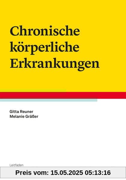 Chronische körperliche Erkrankungen (Leitfaden Kinder- und Jugendpsychotherapie)
