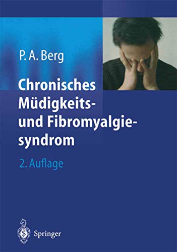 Chronisches Müdigkeits- und Fibromyalgiesyndrom: Eine Standortbestimmung