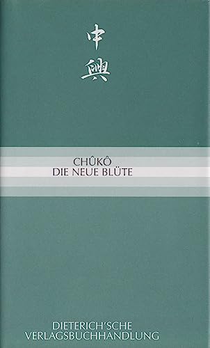 Chûkô: Die Neue Blüte