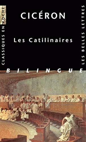 Ciceron, Catilinaires: Edition latin-français (Classiques en poche, 109, Band 109)