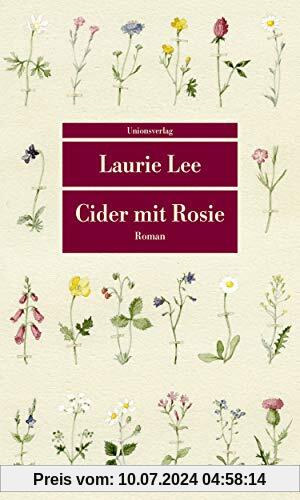 Cider mit Rosie: Roman. Mit dreizehn Aquarellen von Laura Stoddart (Unionsverlag Taschenbücher)