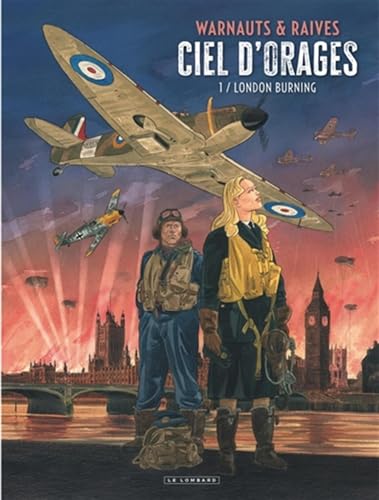Ciel d'orages - Tome 1 - London Burning von LOMBARD