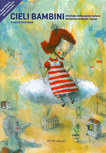 Cieli bambini. Antologia della poesia italiana contemporanea per ragazzi (1 2 3 scuola)