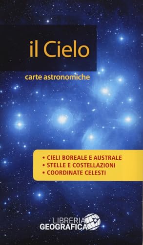Cielo. Carte Astronomiche Cielo. Carte Astronomiche von Libreria Geografica