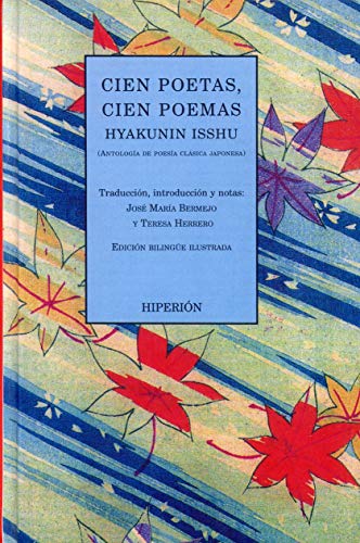 Cien poetas, cien poemas : Hyakunin isshu (antología de poesía clásica japonesa) (Poesía Hiperión, Band 482) von Hiperión