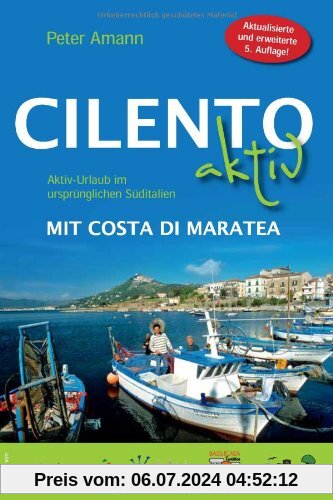 Cilento aktiv mit Costa di Maratea - Aktiv-Urlaub im ursprünglichen Süditalien