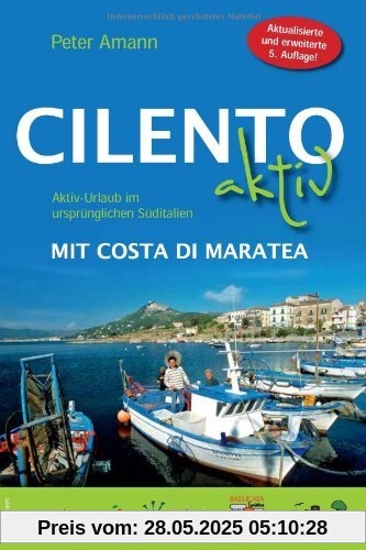 Cilento aktiv mit Costa di Maratea - Aktiv-Urlaub im ursprünglichen Süditalien